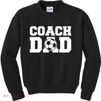 Coach Dad Soccer Dad Soccer Coach Kids Sweatshirt thumb 0