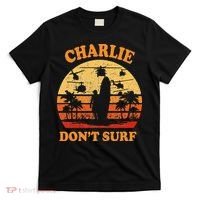 Charlie Dont Surf Military Vietnam War Surf Ops T-Shirt thumb 0