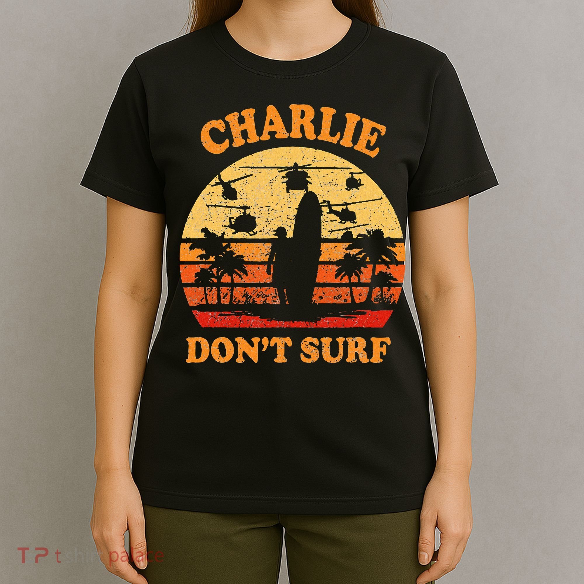 Charlie Dont Surf Military Vietnam War Surf Ops T-Shirt