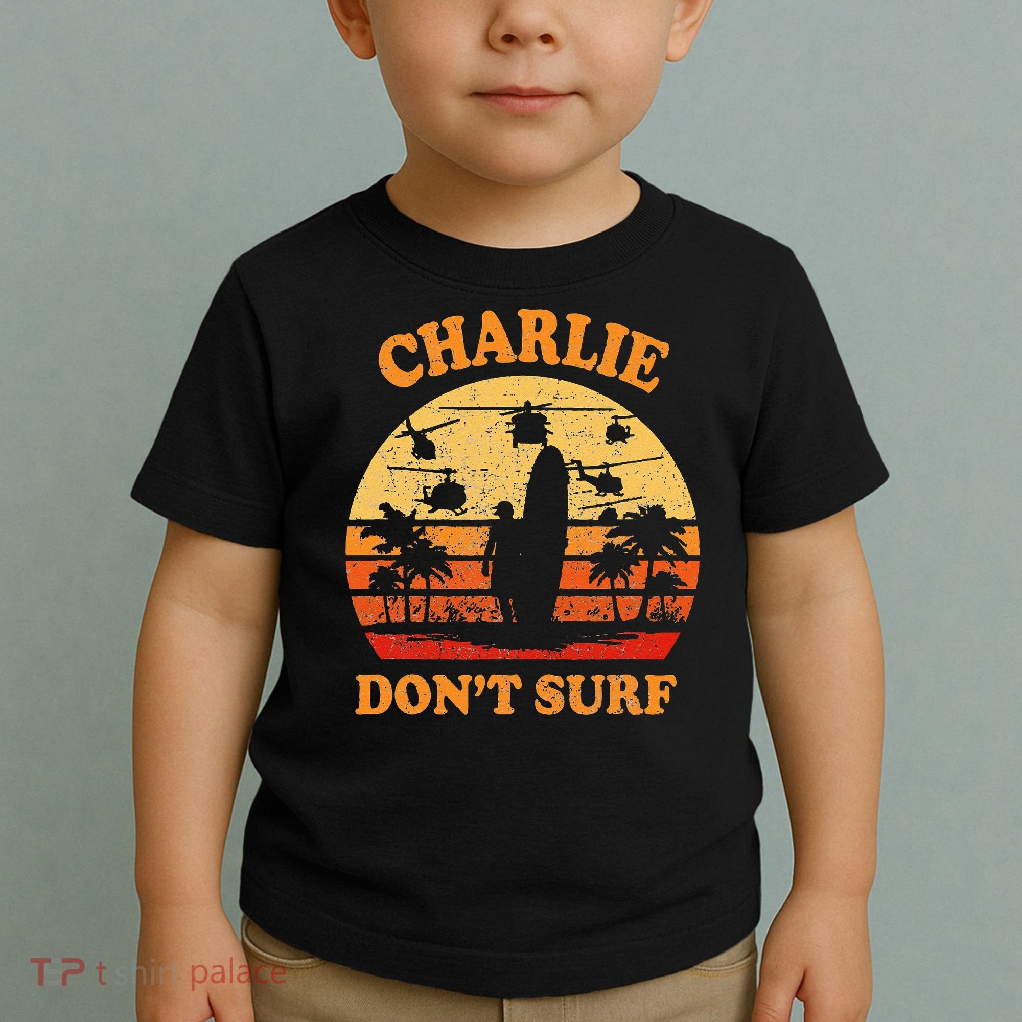 Charlie Dont Surf Military Vietnam War Surf Ops Toddler T-Shirt