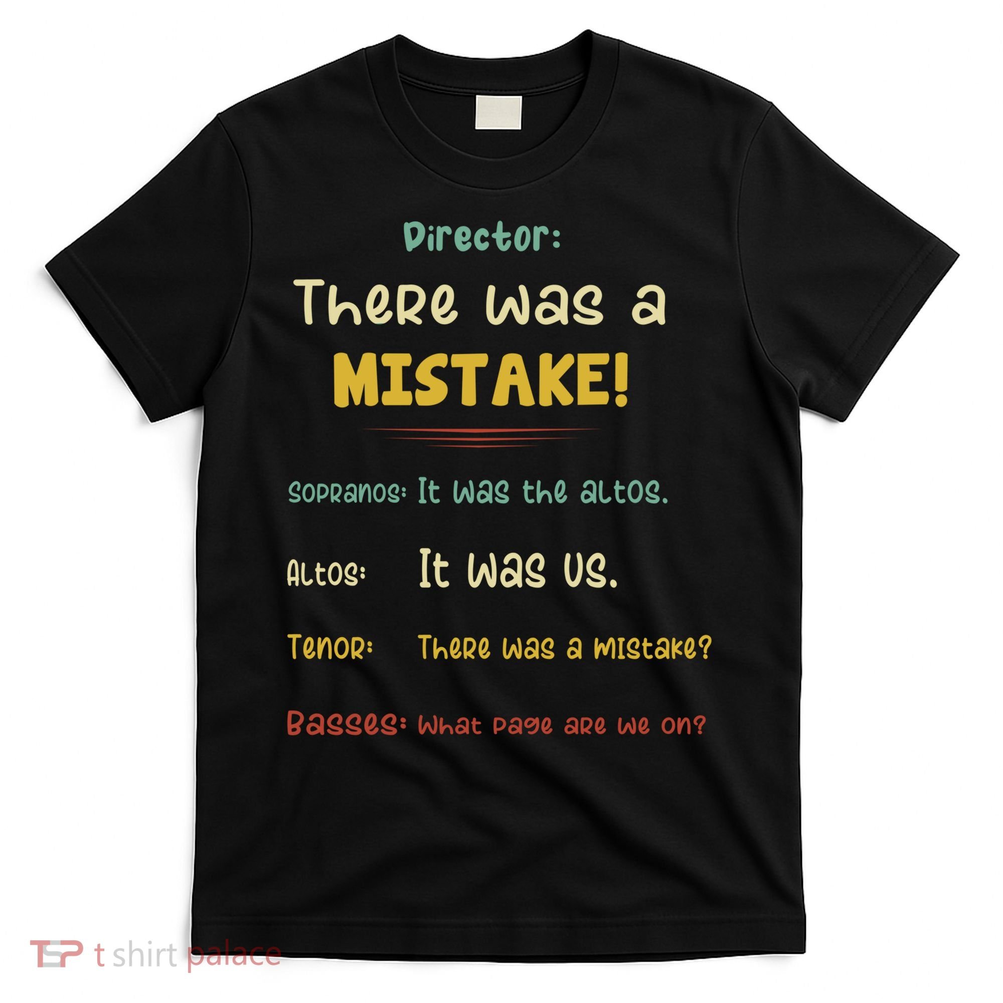 Choir Director Soprano Alto Tenor Bass T-Shirt