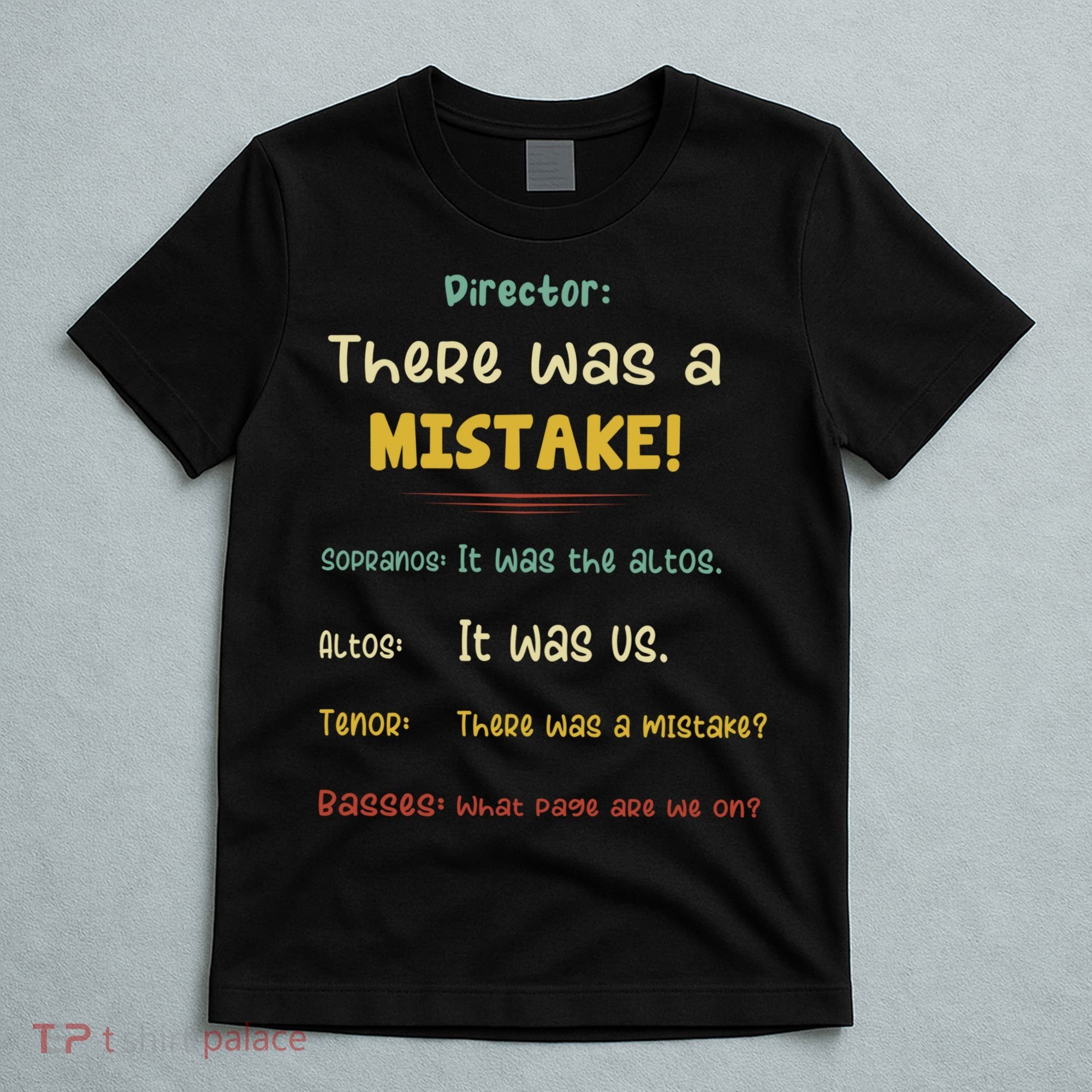 Choir Director Soprano Alto Tenor Bass T-Shirt