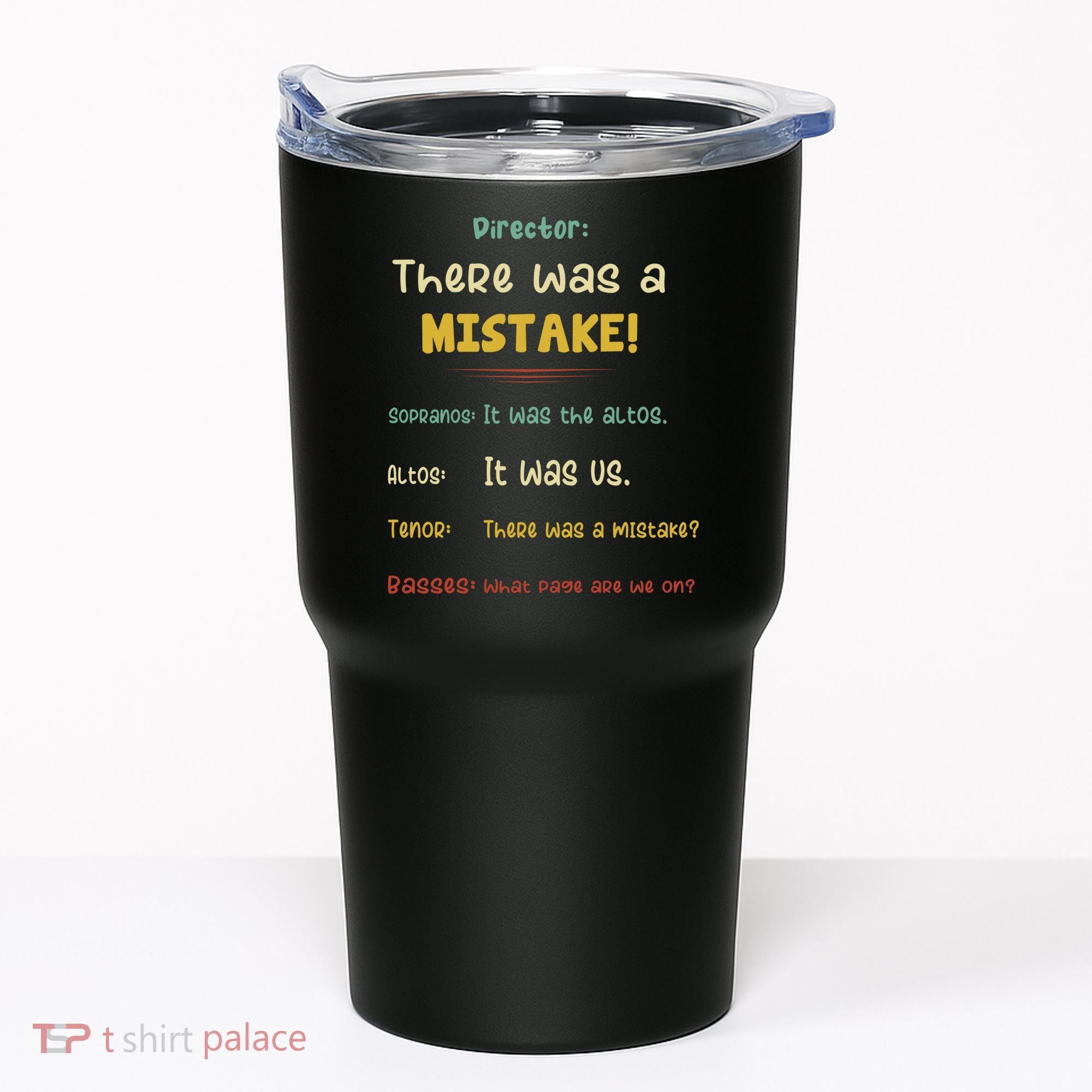 Choir Director Soprano Alto Tenor Bass Tumbler