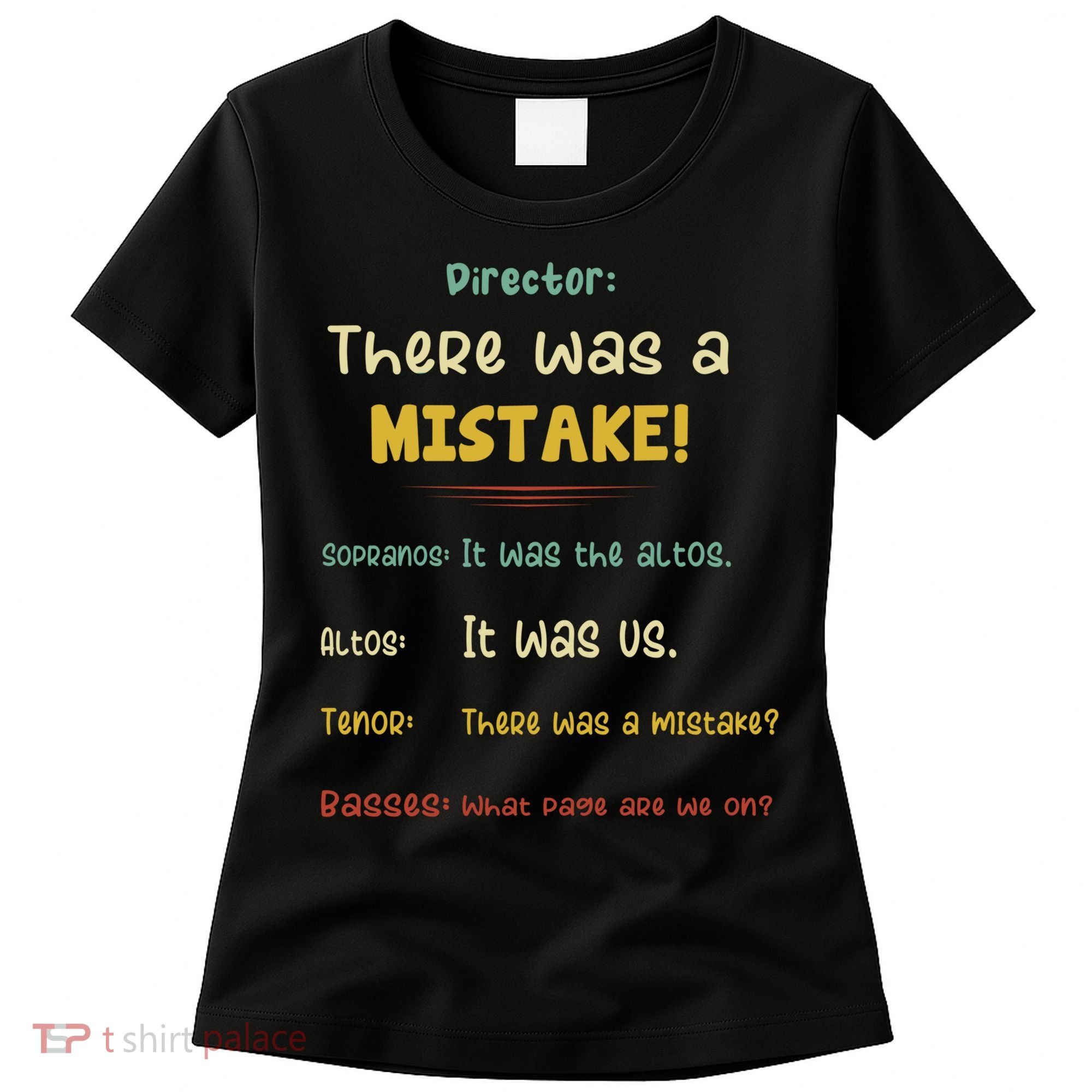 Choir Director Soprano Alto Tenor Bass Women's T-Shirt