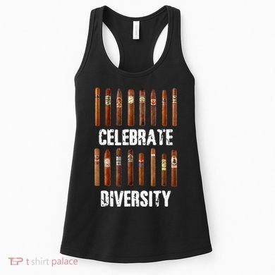 Celebrate Diversity Smoke Cigars Cigar Smoking Women's Tank Top