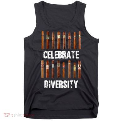Celebrate Diversity Smoke Cigars Cigar Smoking Tank Top