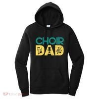 Choir Dad Singer Music Group Choir Directors Teacher Women's Hoodie thumb 0