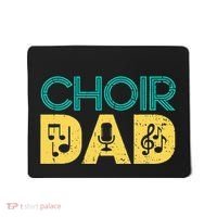 Choir Dad Singer Music Group Choir Directors Teacher Mousepad thumb 0