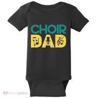 Choir Dad Singer Music Group Choir Directors Teacher Baby Bodysuit thumb 0