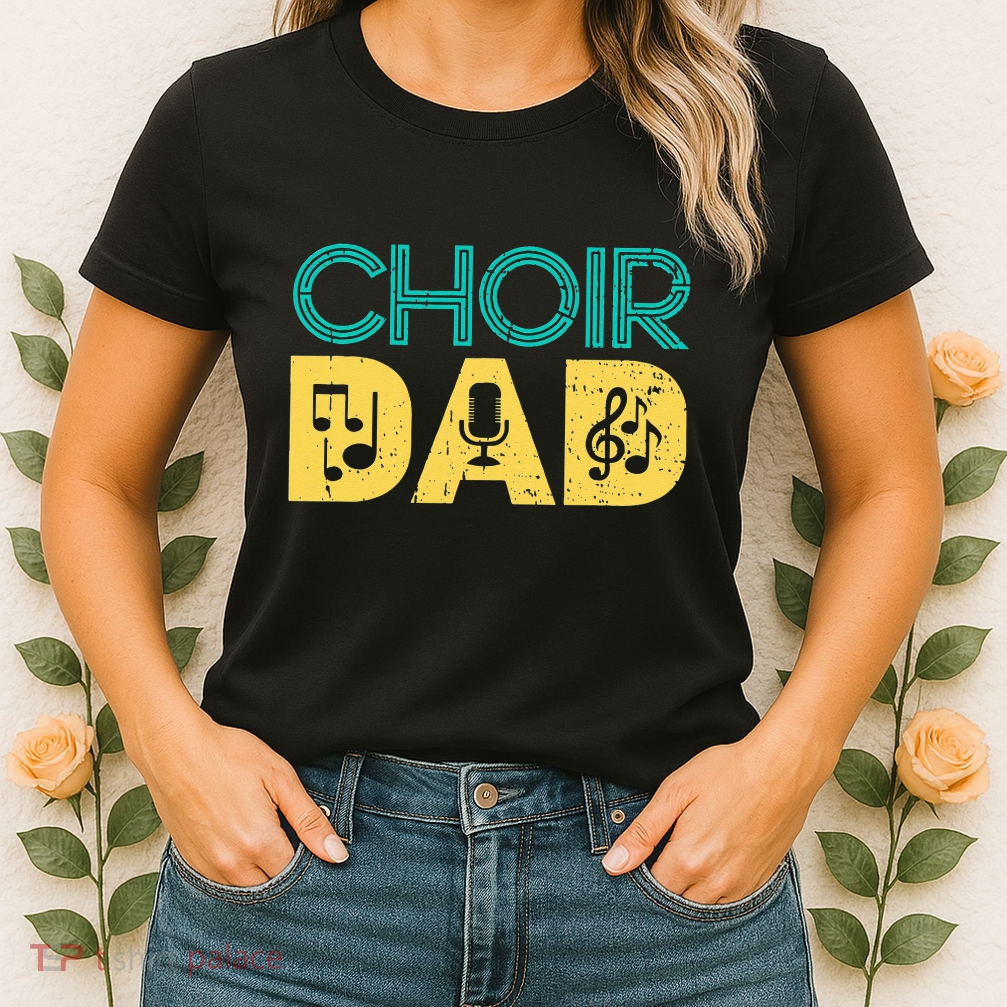 Choir Dad Singer Music Group Choir Directors Teacher Women's T-Shirt