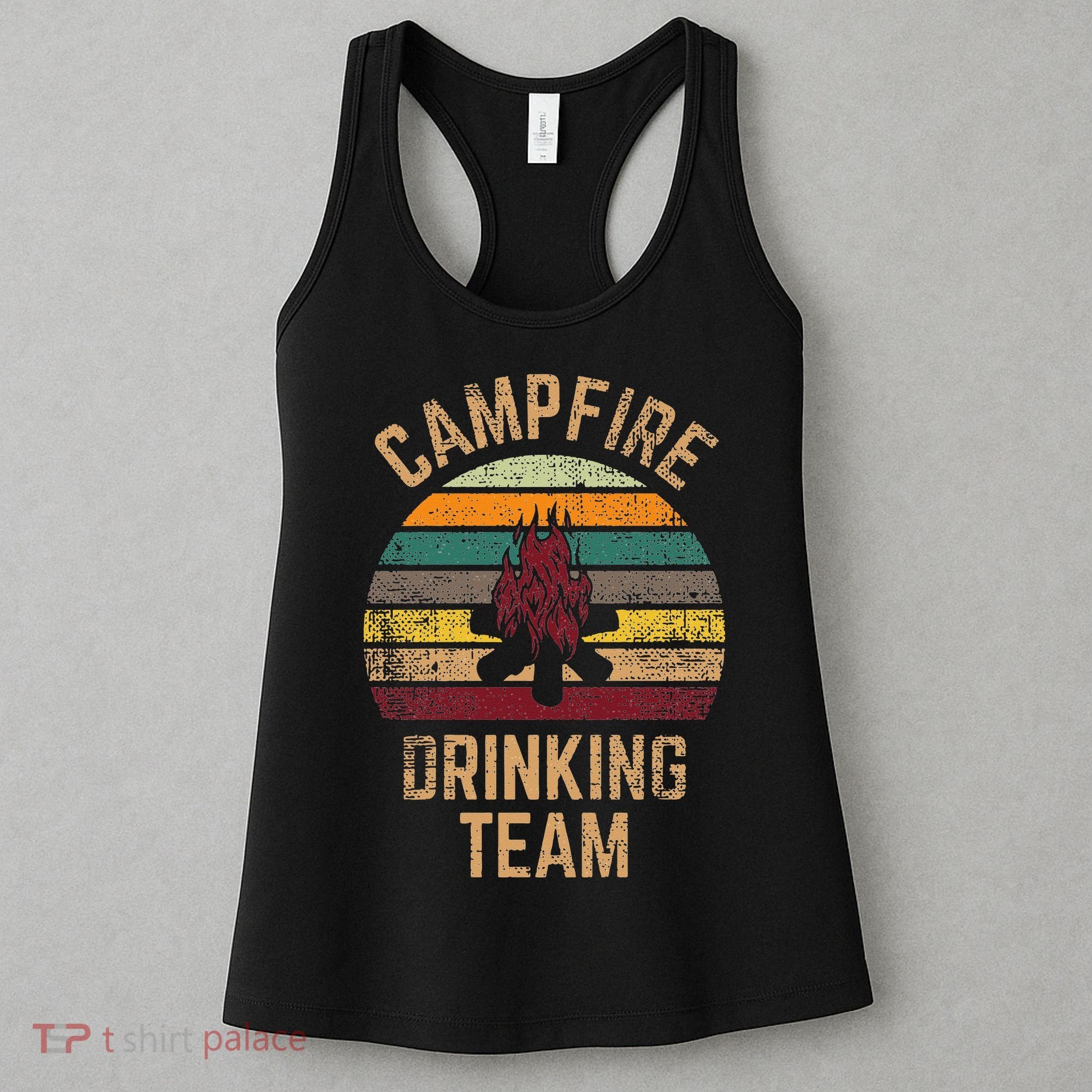 Campfire Drinking Team Beer Alcohol Funny Camping Women's Tank Top
