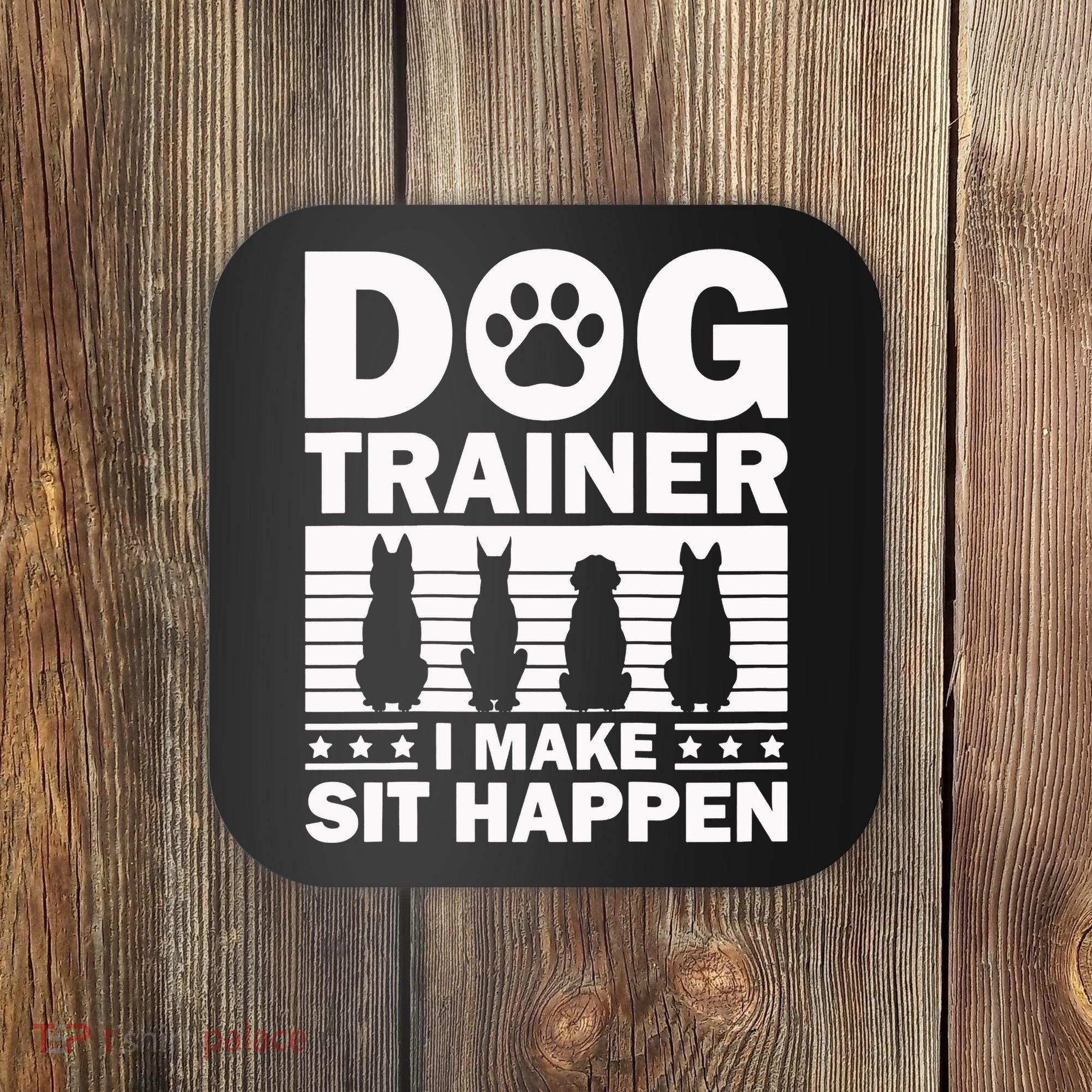 Cool Dog Trainer Dog Training Agility Class Cool Gift Coaster