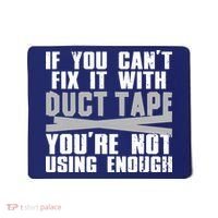 Cute Duct Tape Art For Men Women Engineer Humorous Saying Mousepad thumb 0
