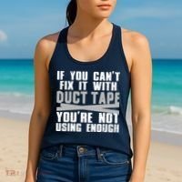 Cute Duct Tape Art For Men Women Engineer Humorous Saying Women's Tank Top thumb 2