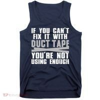 Cute Duct Tape Art For Men Women Engineer Humorous Saying Tank Top thumb 0