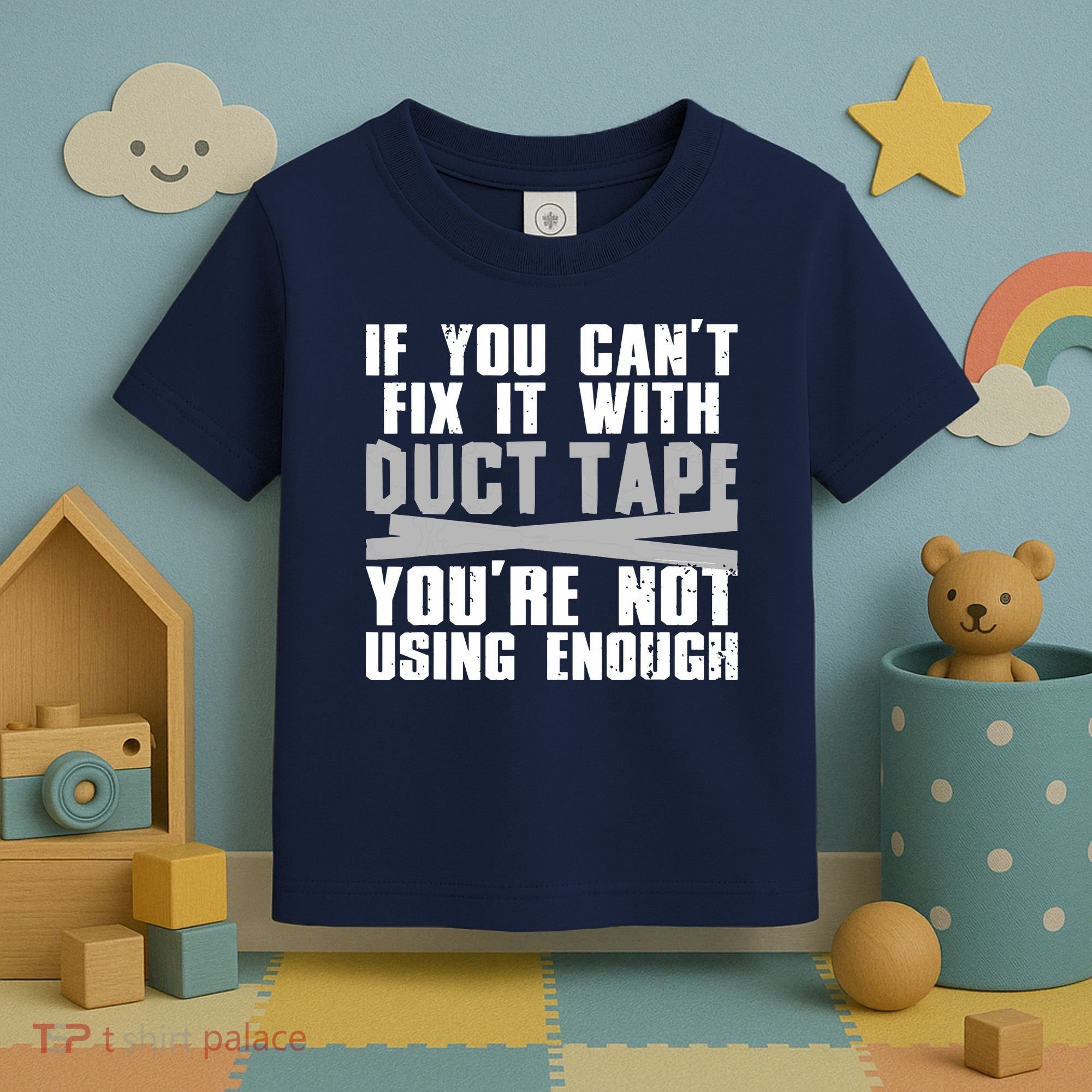Cute Duct Tape Art For Men Women Engineer Humorous Saying Toddler T-Shirt