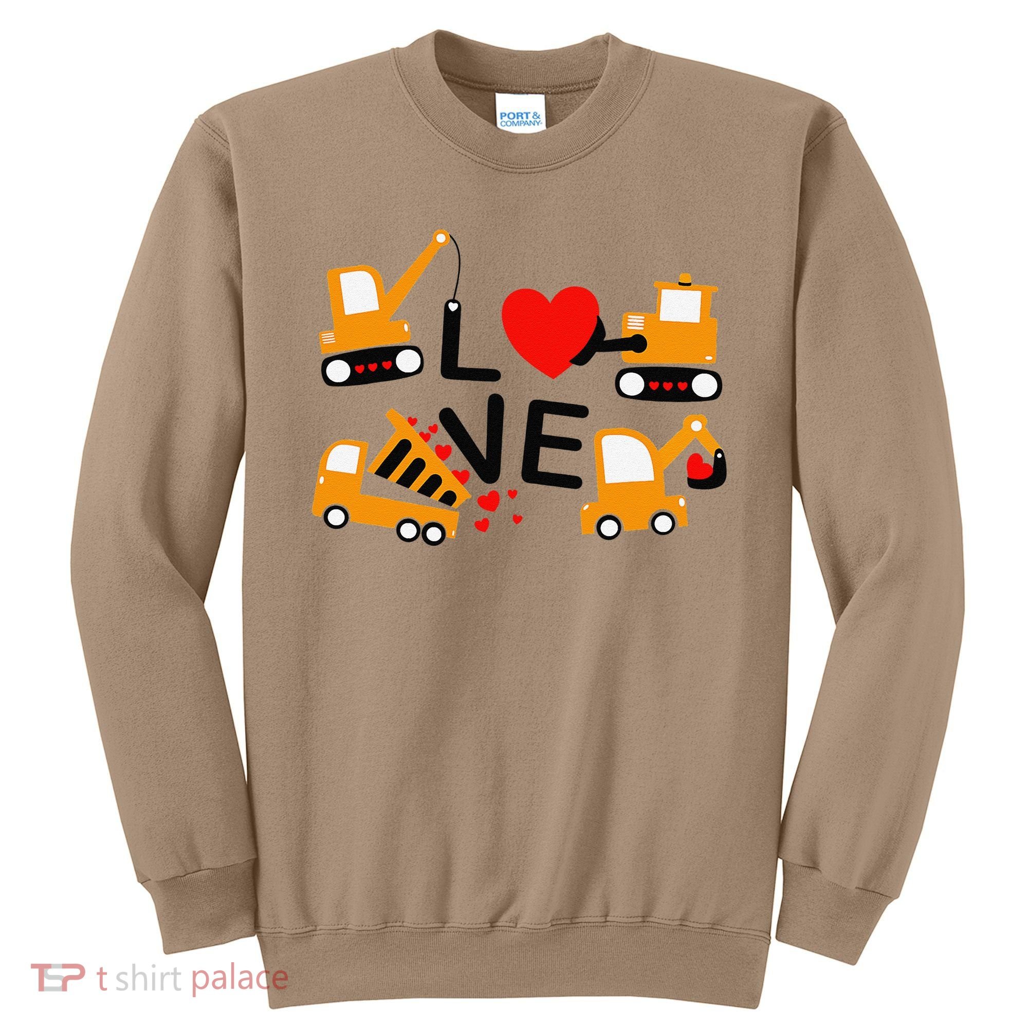 Construction Dump Truck Valentine's Day Of Lover Sweatshirt