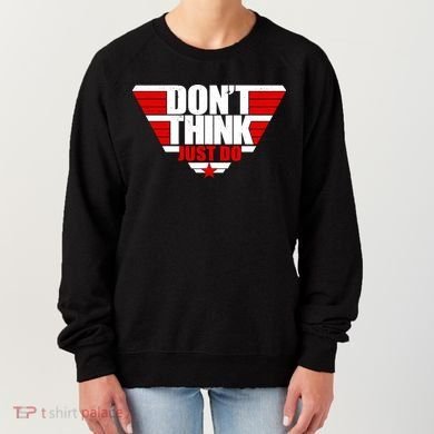 Cool Don't Think Just Do Logo Women's Sweatshirt