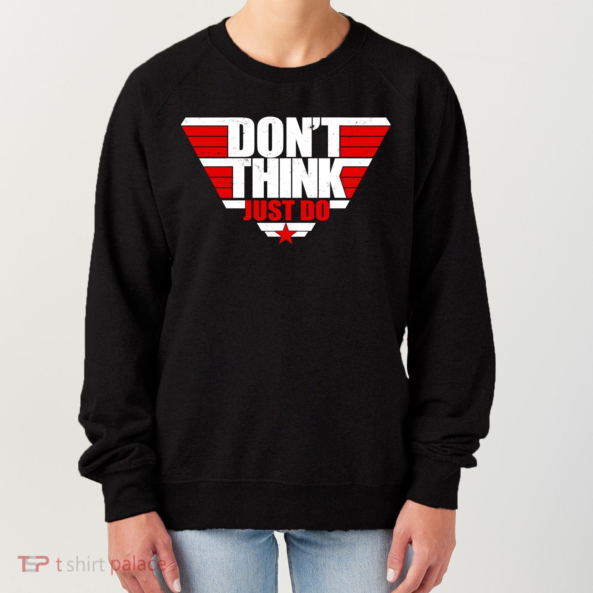 Cool Don't Think Just Do Logo Women's Sweatshirt