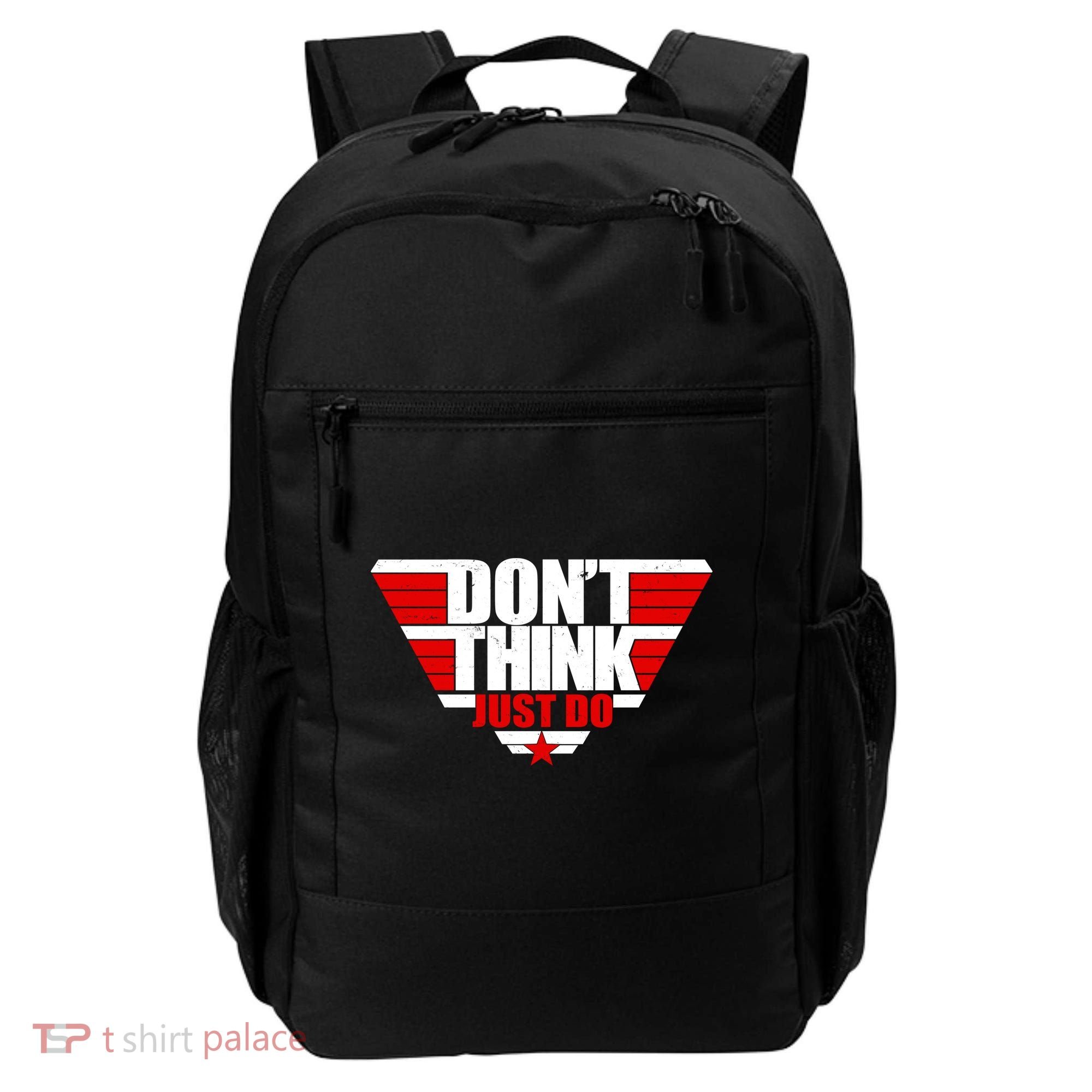 Cool Don't Think Just Do Logo Backpack