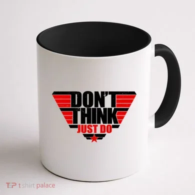 Cool Don't Think Just Do Logo Coffee Mug back