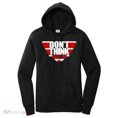 Cool Don't Think Just Do Logo Women's Hoodie