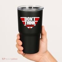 Cool Don't Think Just Do Logo Tumbler thumb 2