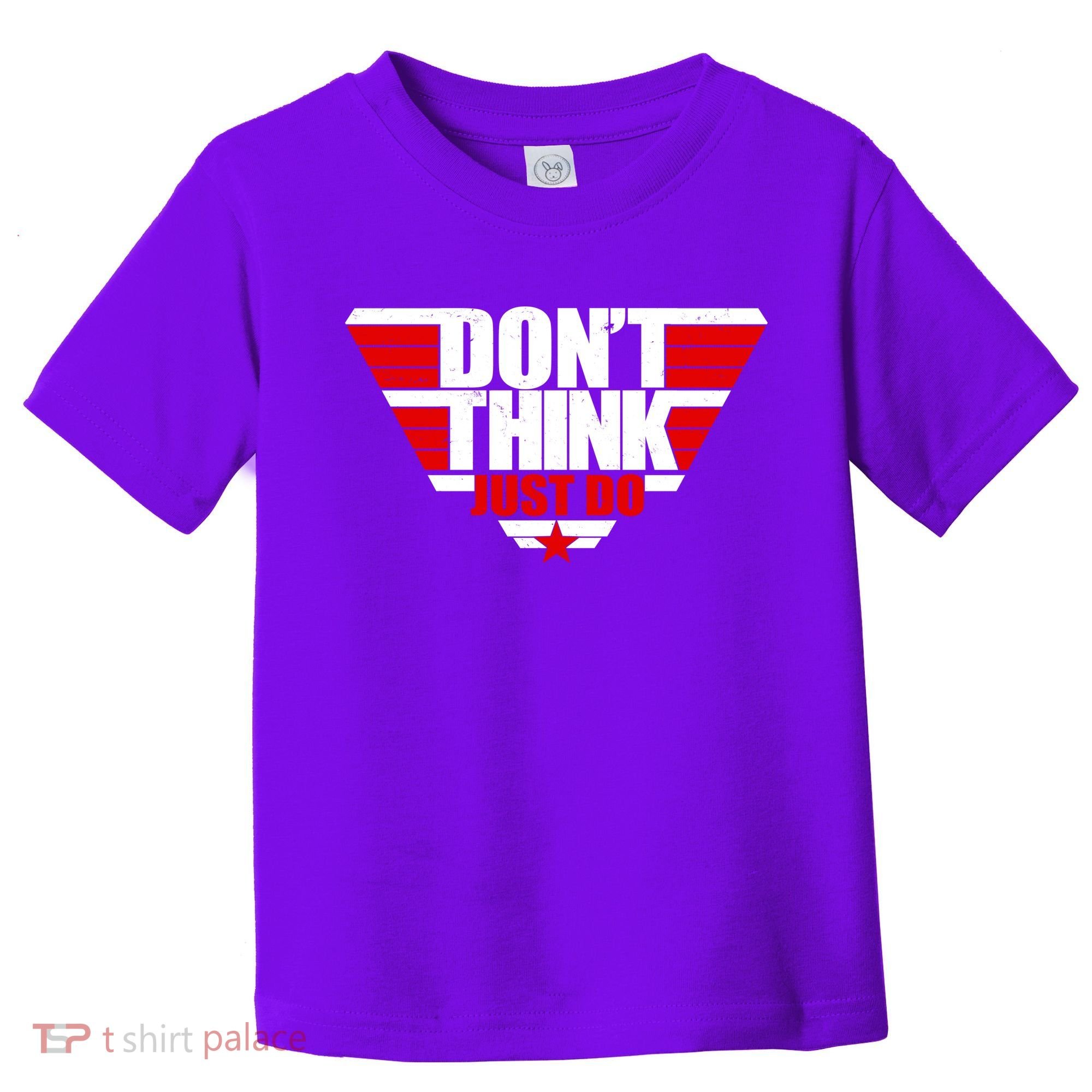 Cool Don't Think Just Do Logo Toddler T-Shirt