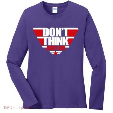 Cool Don't Think Just Do Logo Women's Long Sleeve Shirt