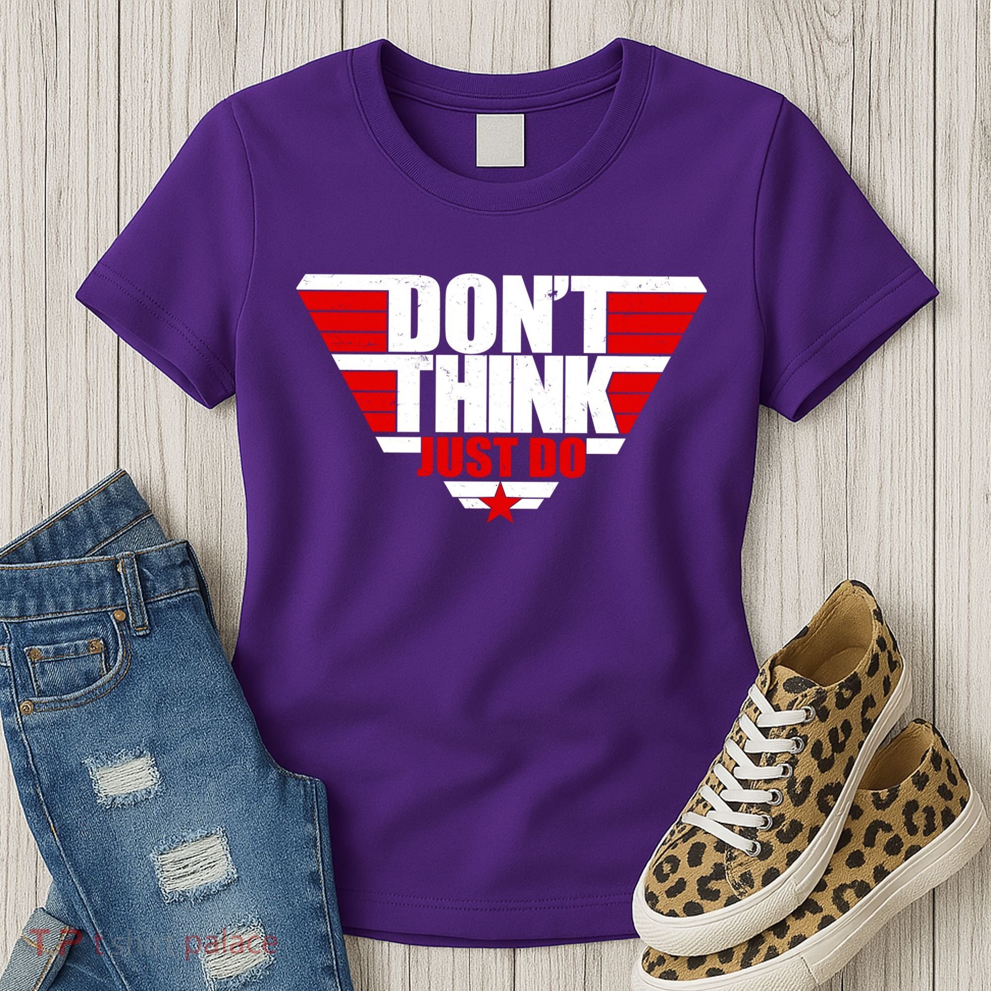 Cool Don't Think Just Do Logo Women's T-Shirt