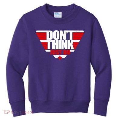 Cool Don't Think Just Do Logo Kids Sweatshirt