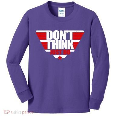 Cool Don't Think Just Do Logo Kids Long Sleeve Shirt