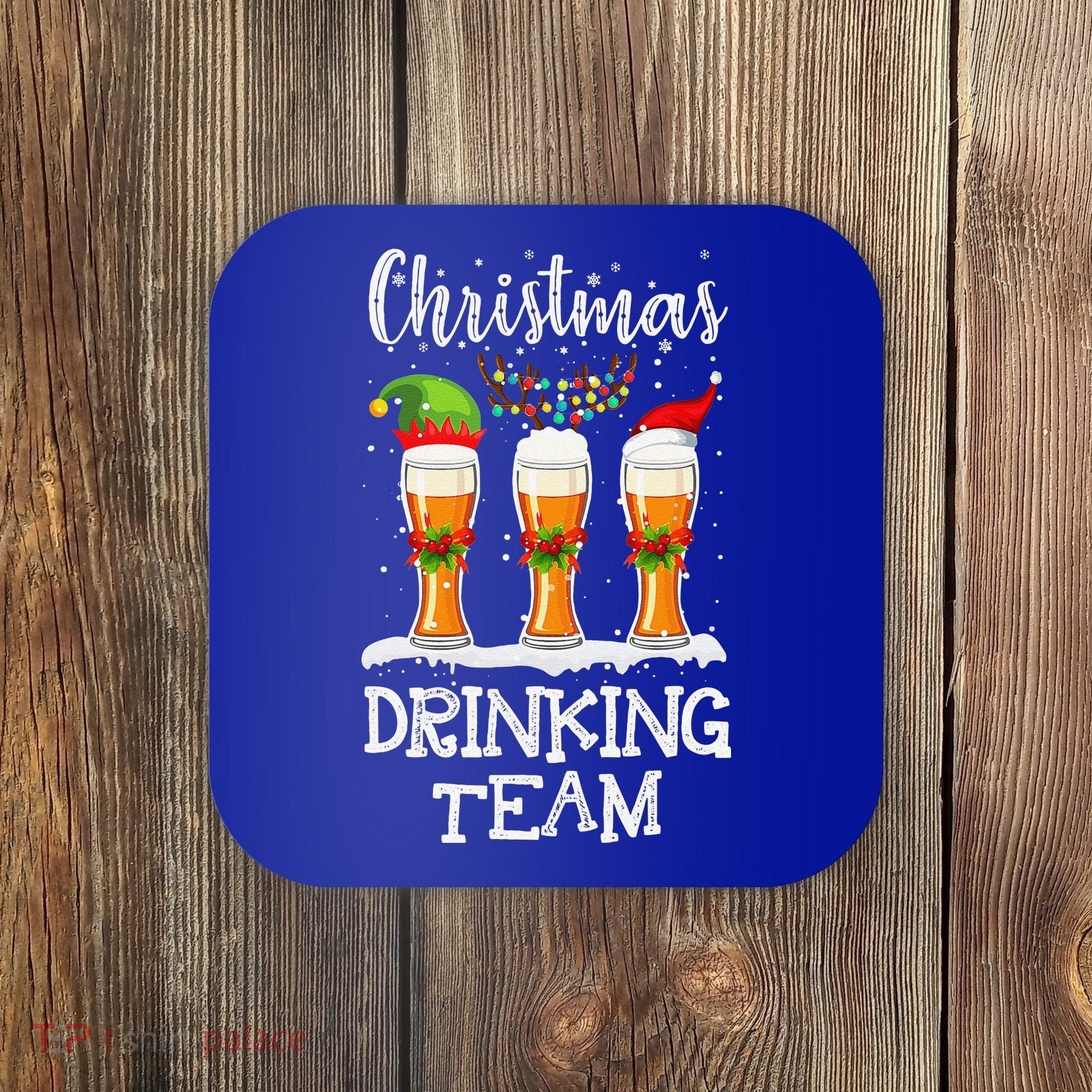 Christmas Drinking Team Holiday Season Xmas Beer Lover Coaster