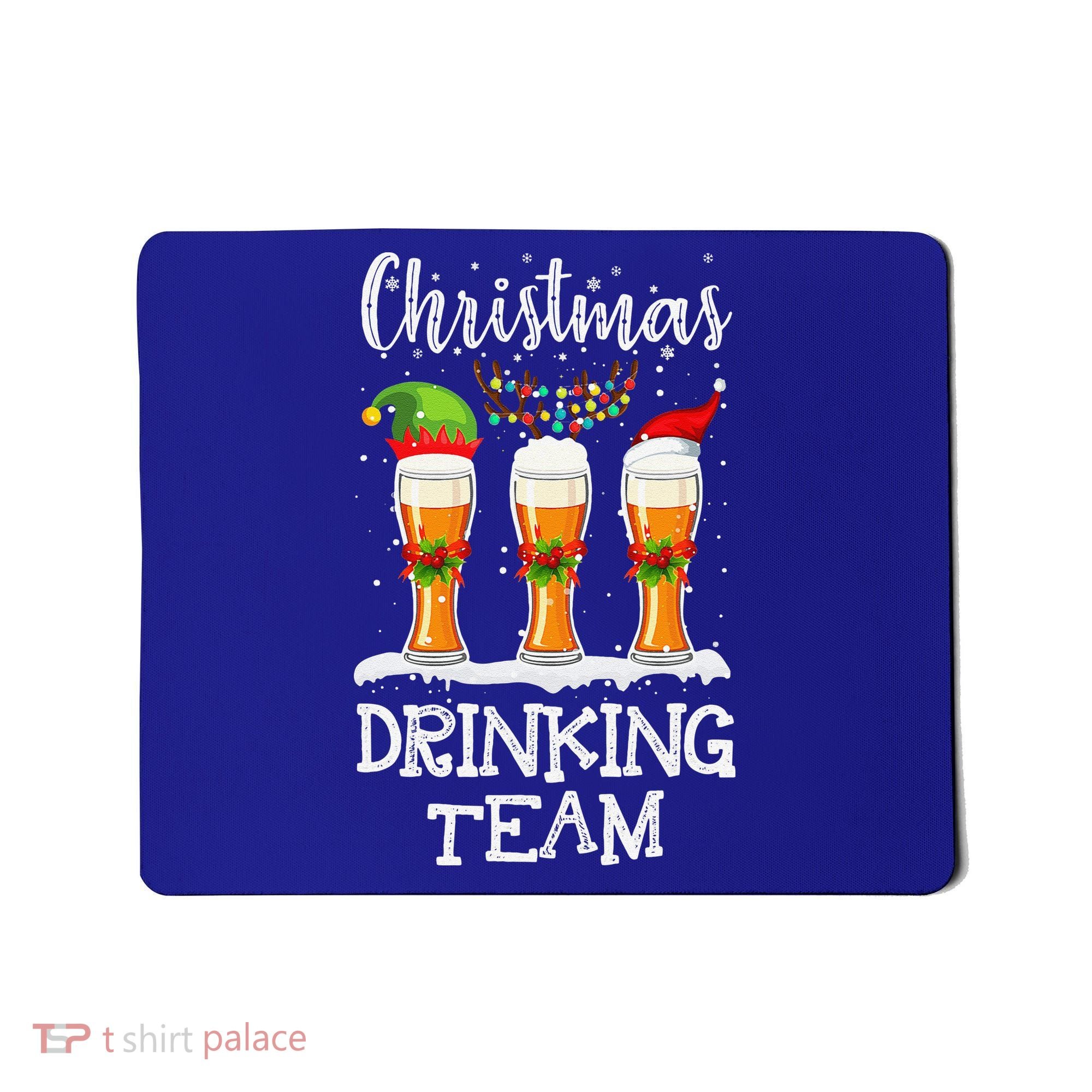 Christmas Drinking Team Holiday Season Xmas Beer Lover Mousepad