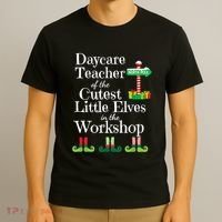 Cute Daycare Teacher Christmas Teach Cutest Elves Workshop T-Shirt thumb 3