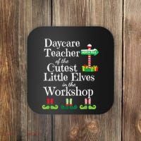 Cute Daycare Teacher Christmas Teach Cutest Elves Workshop Coaster thumb 0
