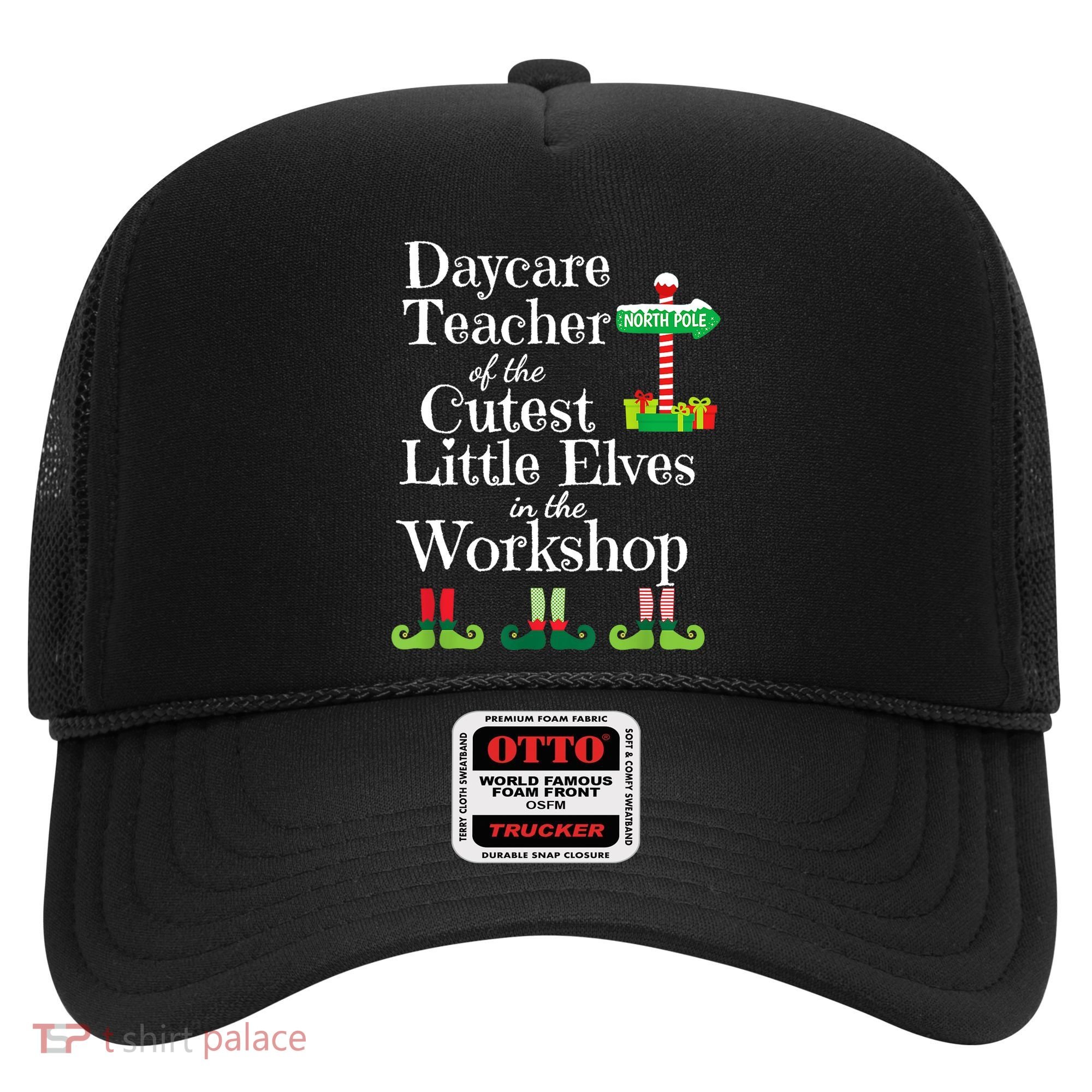 Cute Daycare Teacher Christmas Teach Cutest Elves Workshop Hat
