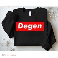 Cryptocurrency Day Trader Gifts Degen Crypto Sweatshirt thumb 2