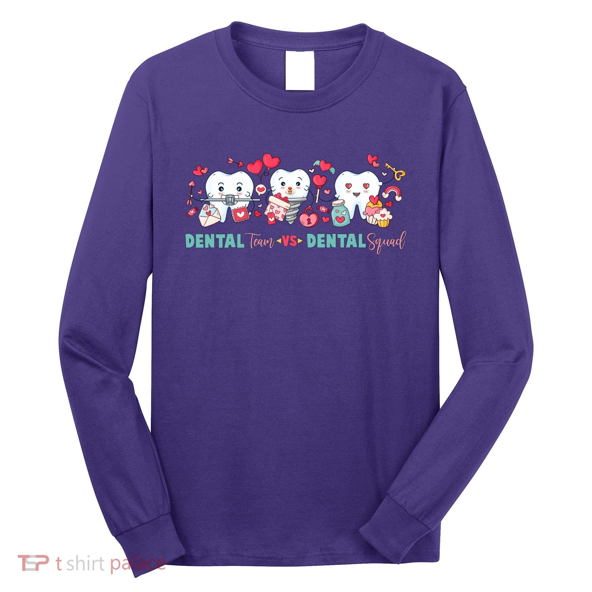 Cute Dental Team VS Dental Squad Long Sleeve Shirt