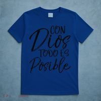 Con Dios Todo Es Posible Spanish Espanol Christian T-Shirt thumb 5
