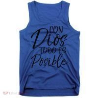 Con Dios Todo Es Posible Spanish Espanol Christian Tank Top thumb 0