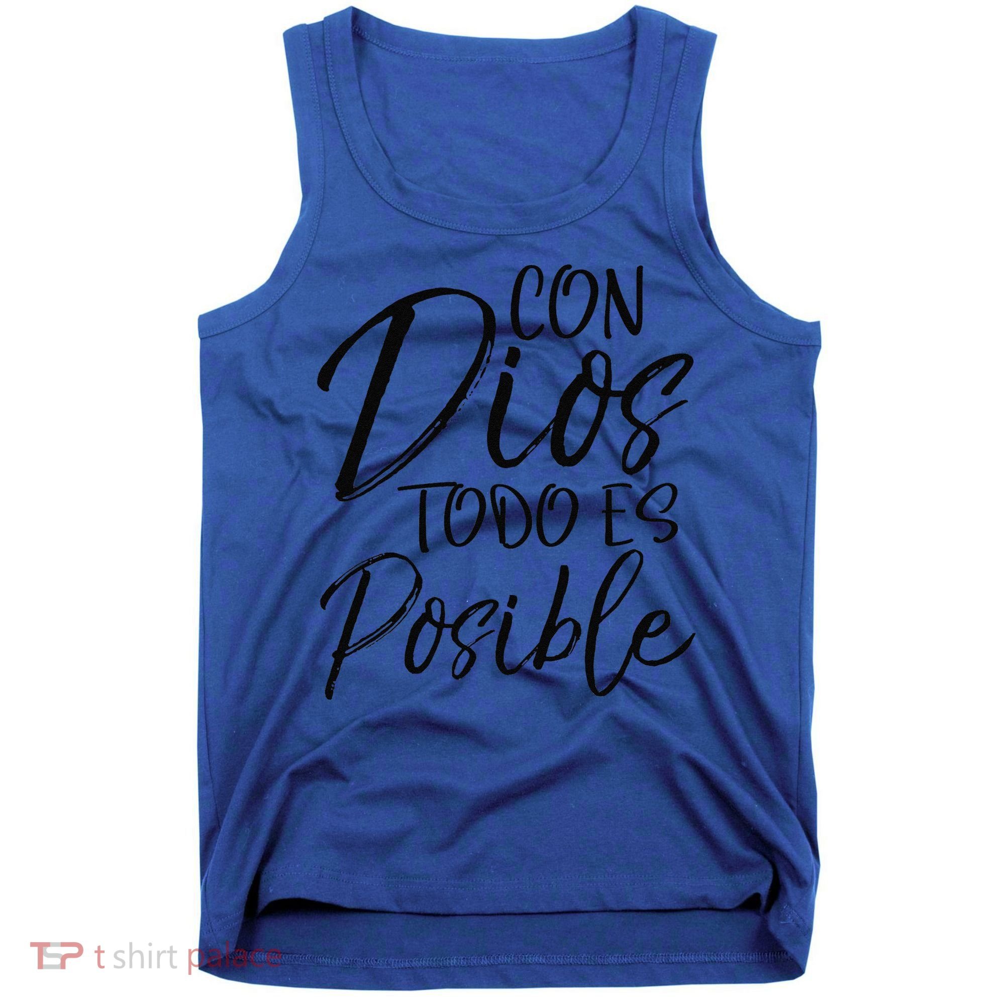 Con Dios Todo Es Posible Spanish Espanol Christian Tank Top