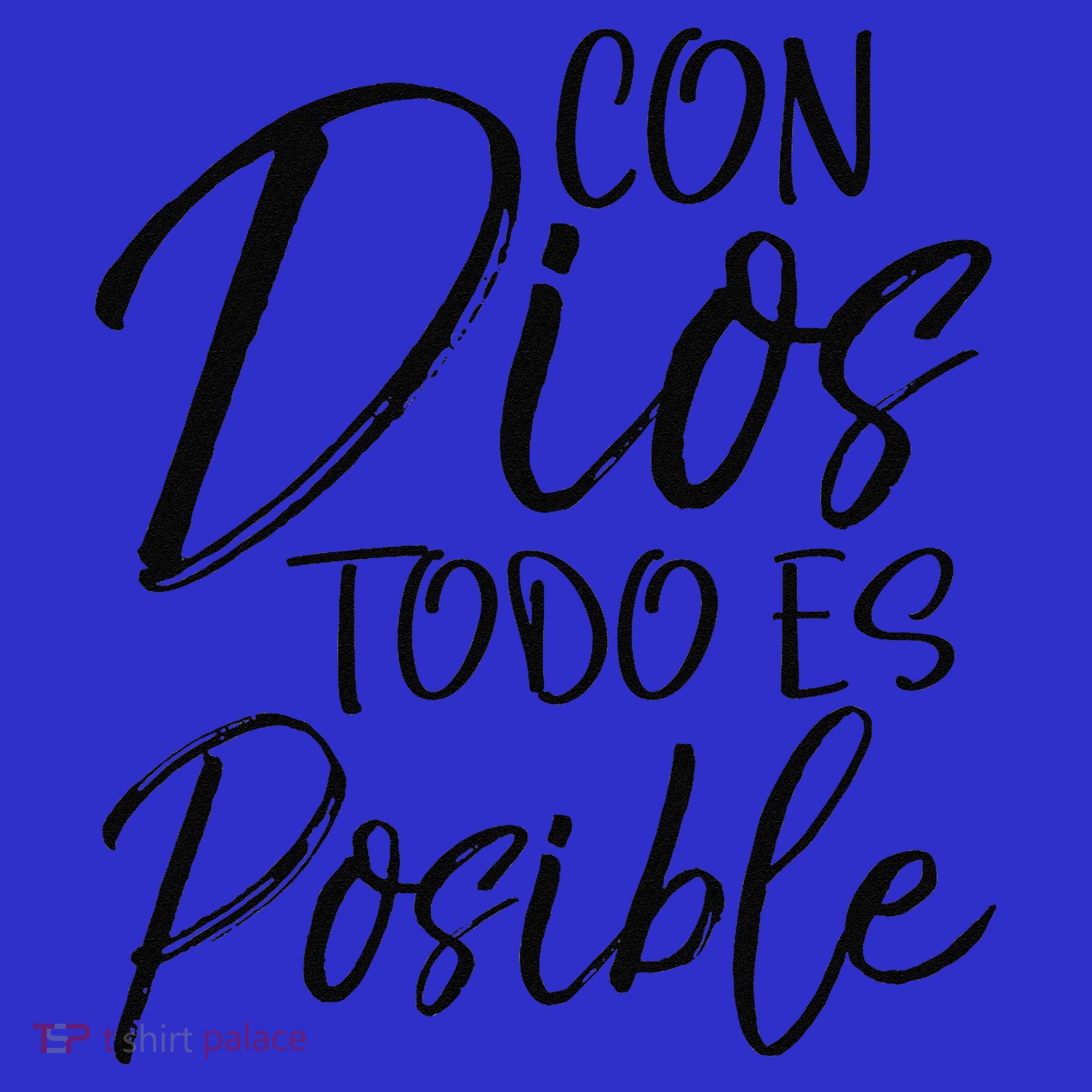 Con Dios Todo Es Posible Spanish Espanol Christian Women's T-Shirt