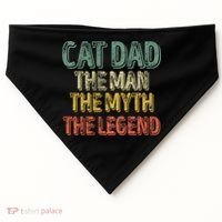 Cat Dad The The Myth The Legend Great Gift FatherS Day Gift USA-Made Doggie Bandana thumb 0