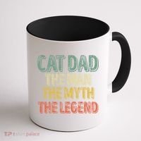 Cat Dad The The Myth The Legend Great Gift FatherS Day Gift Coffee Mug thumb 1