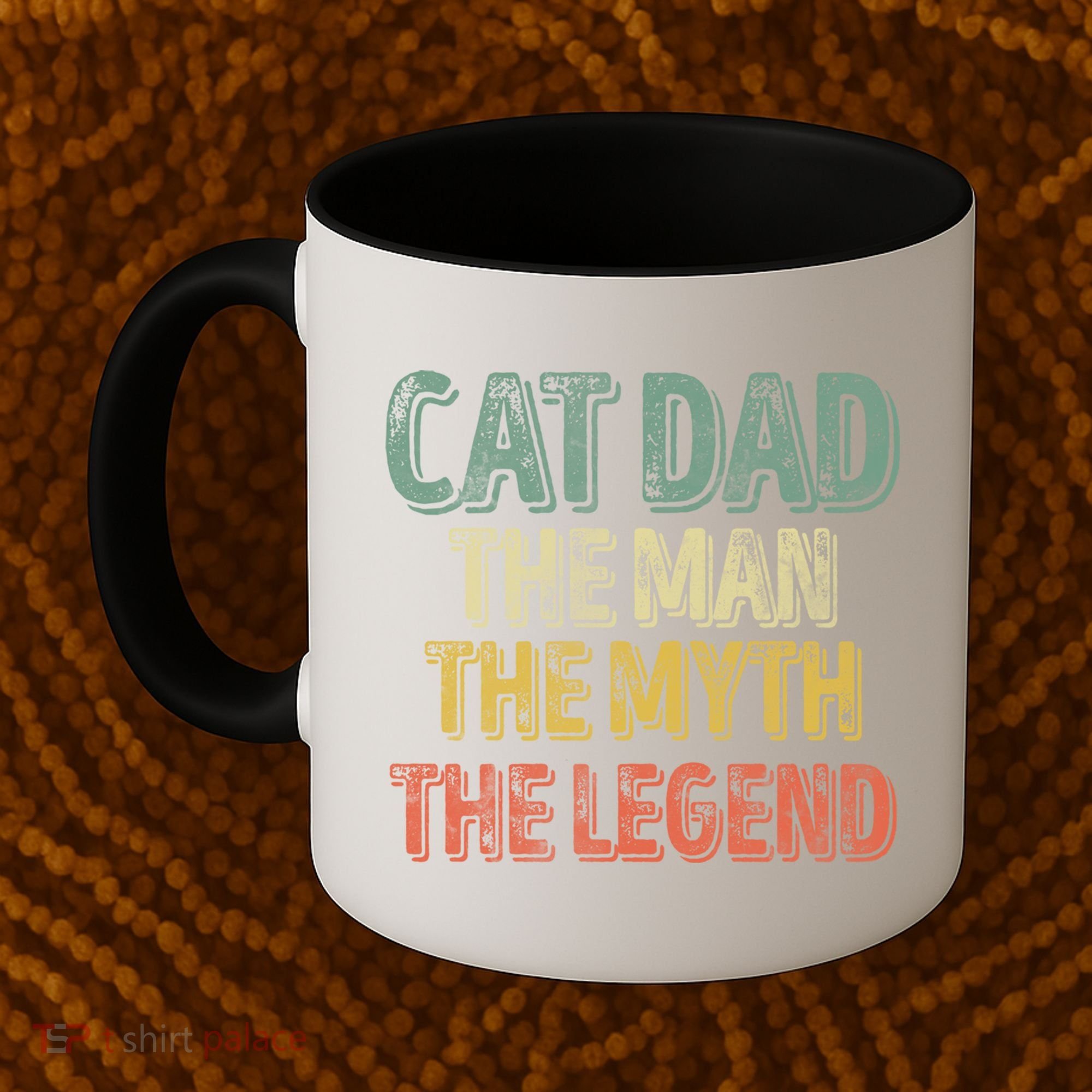 Cat Dad The The Myth The Legend Great Gift FatherS Day Gift Coffee Mug