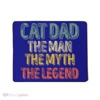 Cat Dad The The Myth The Legend Great Gift FatherS Day Gift Mousepad thumb 0