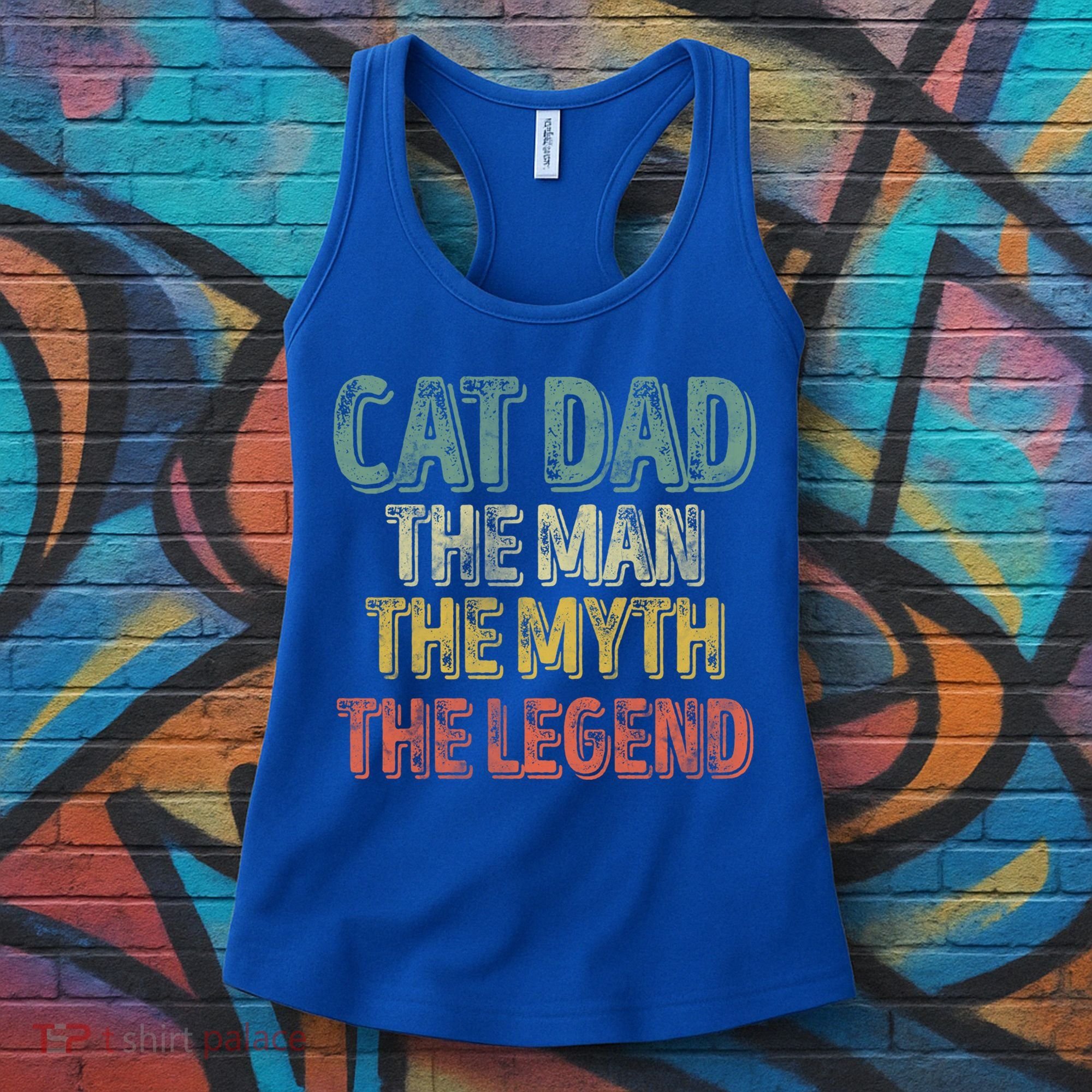 Cat Dad The The Myth The Legend Great Gift FatherS Day Gift Women's Tank Top
