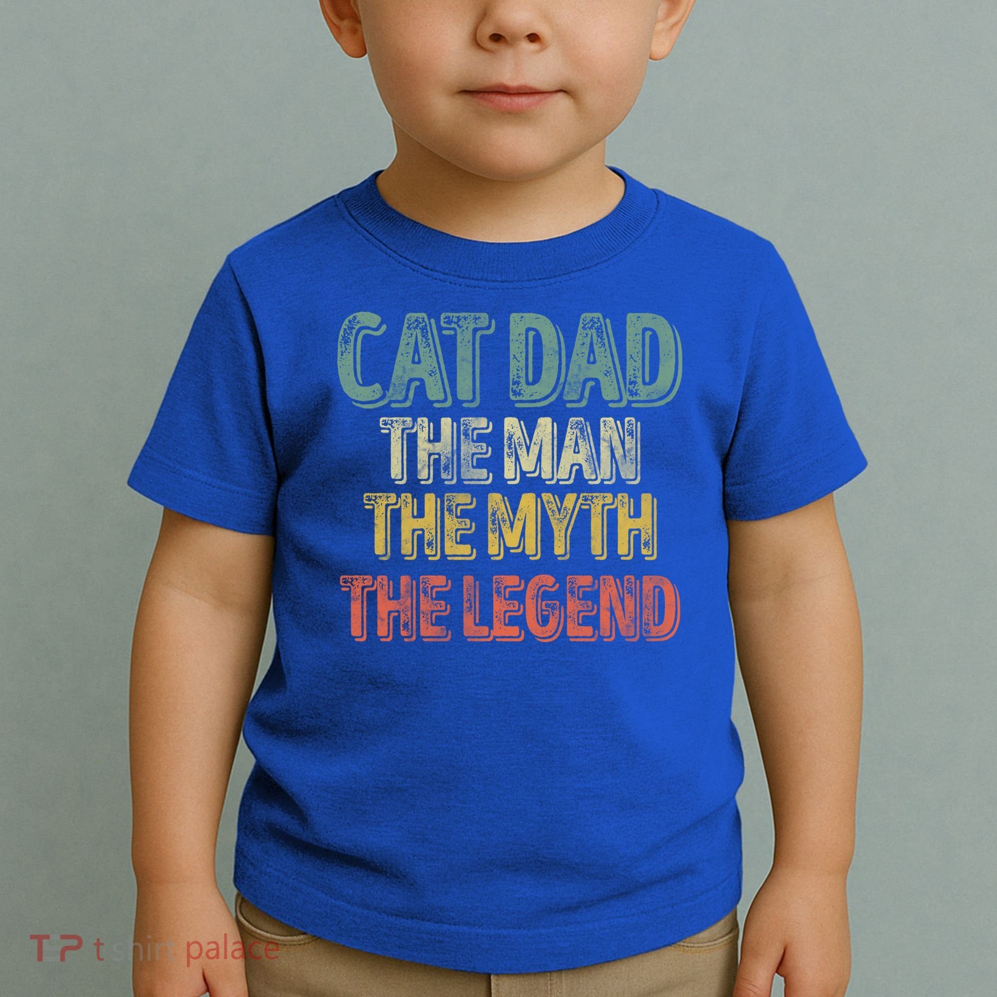 Cat Dad The The Myth The Legend Great Gift FatherS Day Gift Toddler T-Shirt
