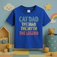 Cat Dad The The Myth The Legend Great Gift FatherS Day Gift Toddler T-Shirt thumb 3